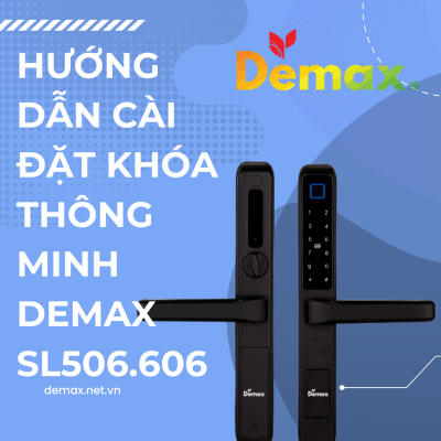 Hướng dẫn cài đặt khóa thông minh cho cửa nhôm Demax SL506.606