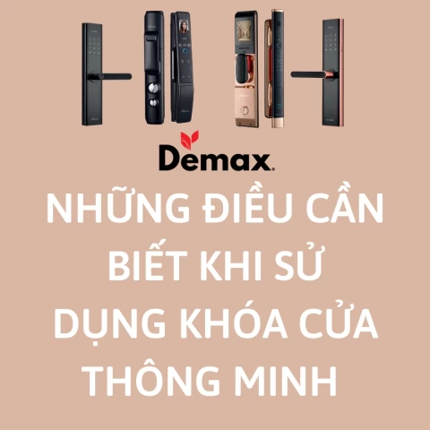NHỮNG ĐIỀU CẦN BIẾT KHI SỬ DỤNG KHÓA CỬA THÔNG MINH