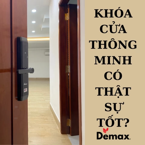 KHÓA CỬA THÔNG MINH CÓ THẬT SỰ TỐT?