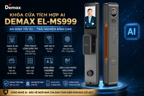 Đánh giá khóa cửa tích hợp AI Demax EL-MS999: Khi khóa thông minh trở thành trung tâm an ninh