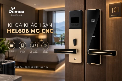 Đánh giá khóa khách sạn bán chạy nhất 3 quý đầu 2026: DEMAX HEL606 MG CNC